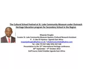 The Cultural School Festival at St. Luke Community Museum under Outreach Heritage Education program for Secondary School