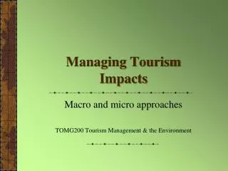 Managing T ourism I mpacts