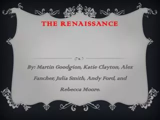 The Renaissance