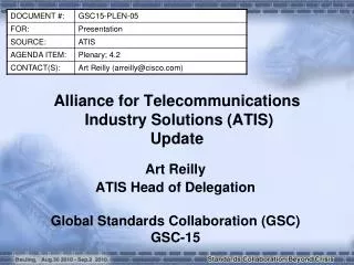 Alliance for Telecommunications Industry Solutions (ATIS) Update