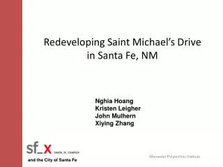 Redeveloping Saint Michael’s Drive in Santa Fe, NM