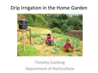 Drip Irrigation in the Home Garden