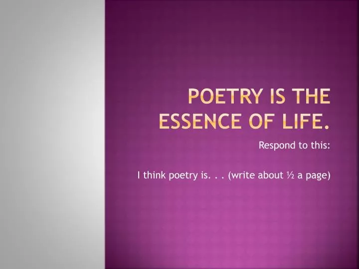 poetry is the essence of life