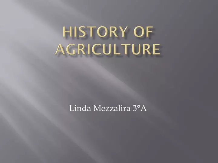 history of agriculture
