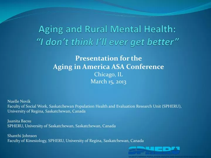 aging and rural mental health i don t think i ll ever get better