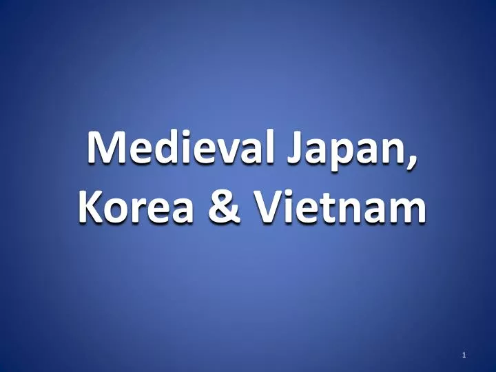 medieval japan korea vietnam