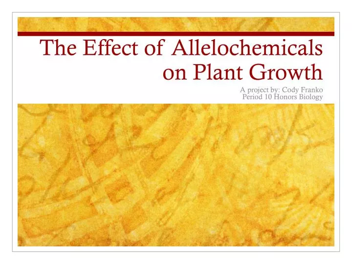 the effect of allelochemicals on plant growth