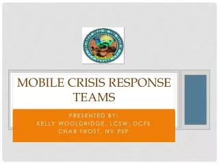 Mobile Crisis Response Teams