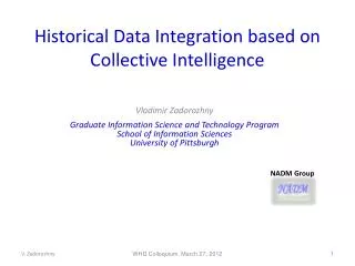 Historical Data Integration based on Collective Intelligence