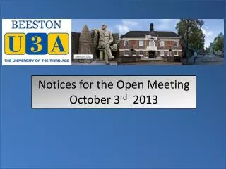 Notices for the Open Meeting October 3 rd 2013