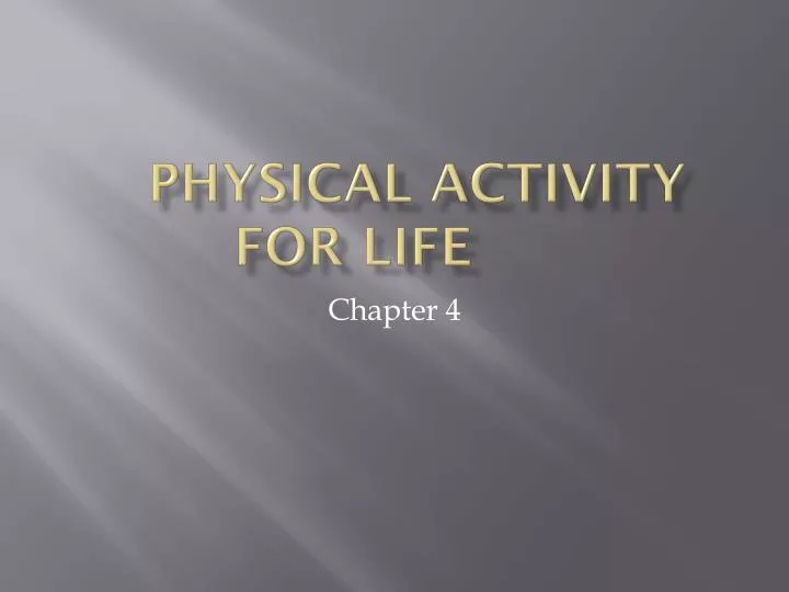 physical activity for life