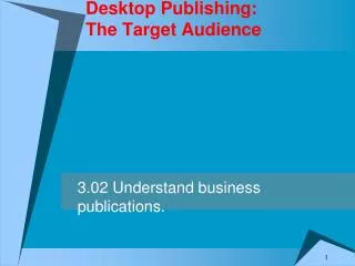 Desktop Publishing: The Target Audience