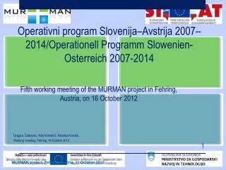 Operativni program Slovenija–Avstrija 2007–2014/ Operationell Programm Slowenien - Osterreich 2007-2014