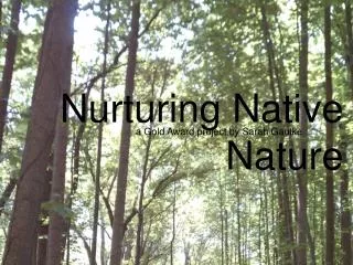 Nurturing Native Nature