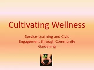 Cultivating Wellness