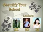 Beautify Your School - slide 1