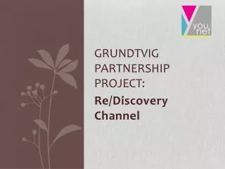 GrundTvig partnership project :