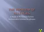The problem of Allergies - slide 1