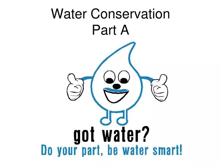 water conservation part a