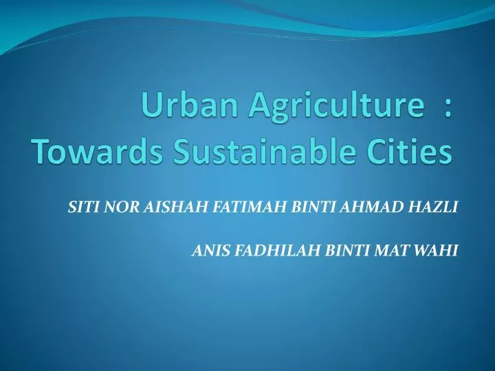 urban agriculture towards sustainable cities