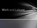 Work and Leisure - slide 1