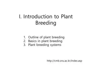 I. Introduction to Plant Breeding
