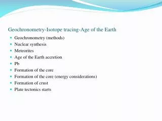 Geochronometry-Isotope tracing-Age of the Earth