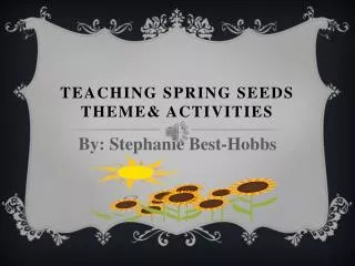 Teaching Spring Seeds Theme&amp; Activities