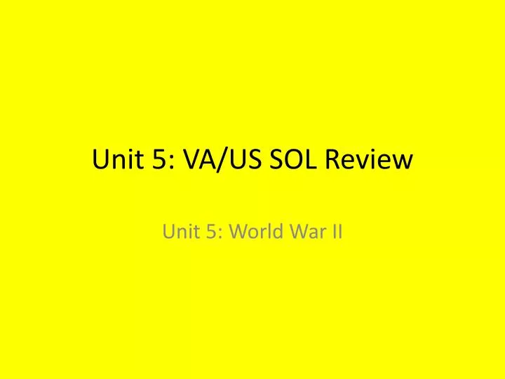 unit 5 va us sol review