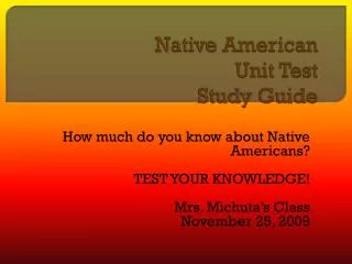 Native American Unit Test Study Guide