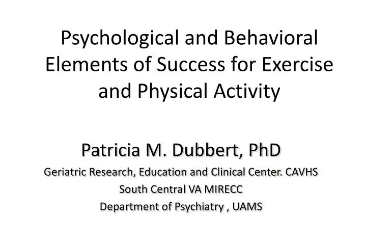 psychological and behavioral elements of success for exercise and physical activity