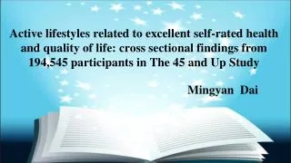 Active lifestyles related to excellent self-rated health and quality of life: cross sectional findings from 194,545 part