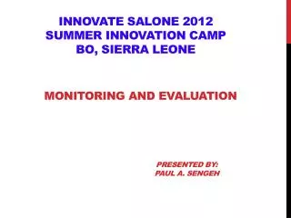 Innovate salone 2012 summer Innovation camp Bo, Sierra Leone