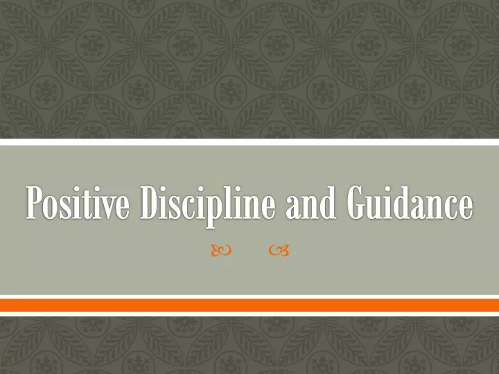 positive discipline and guidance