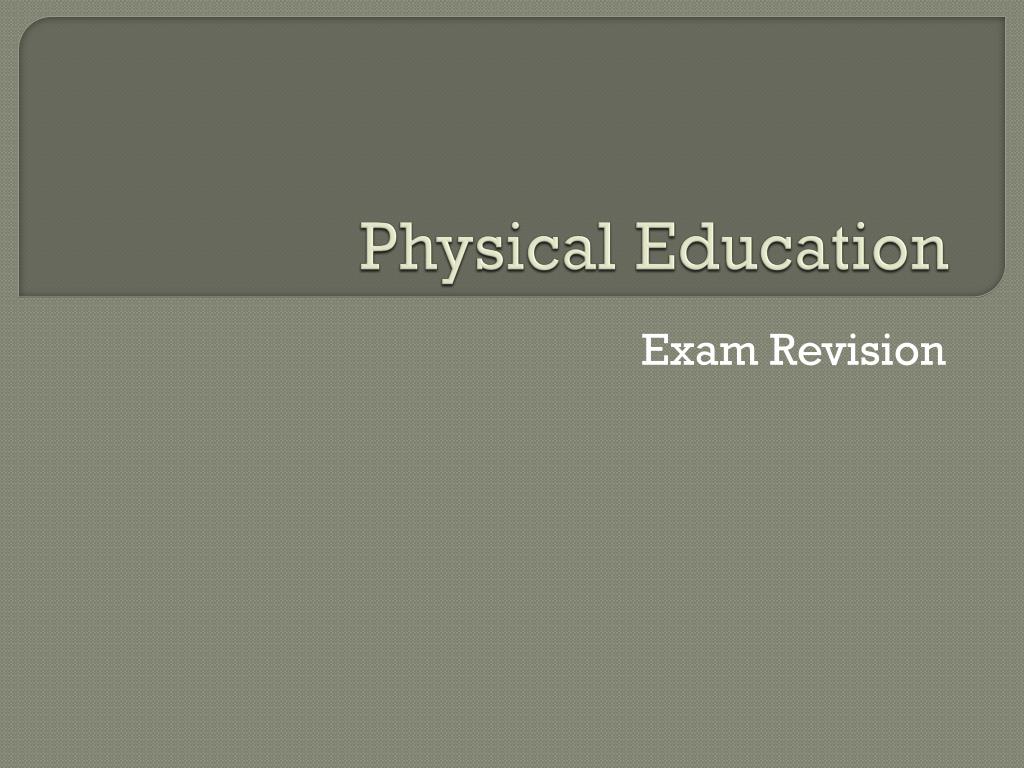 PPT - Physical Education PowerPoint Presentation, free download - ID ...