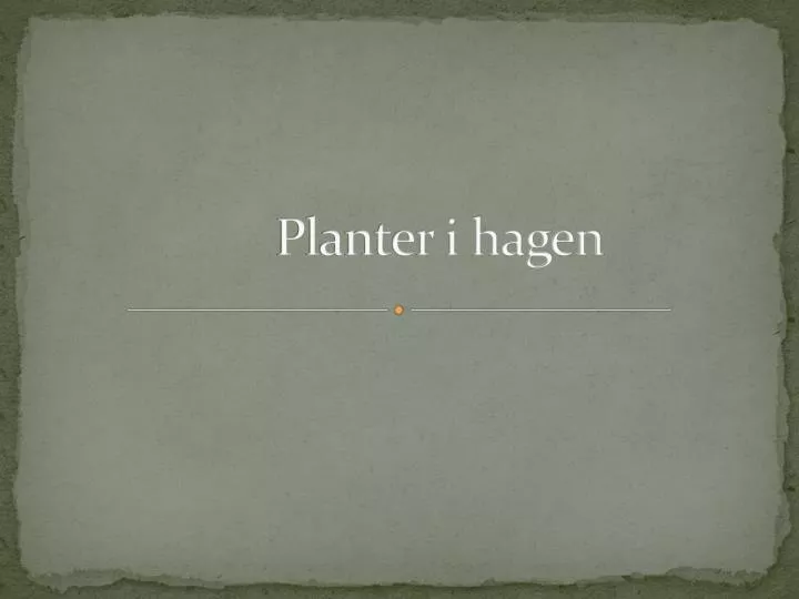 planter i hagen