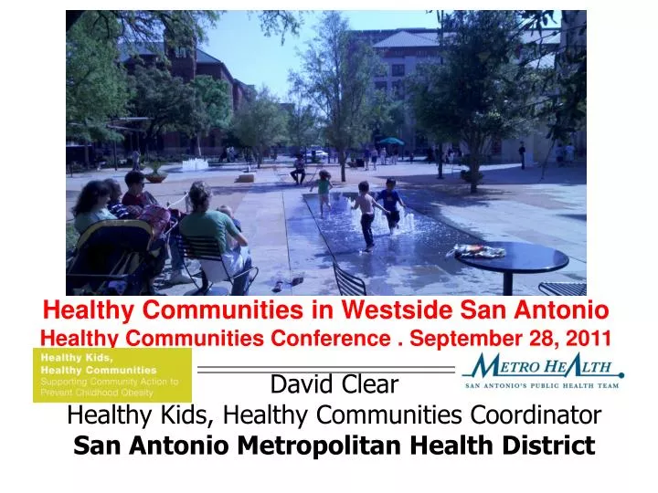 david clear healthy kids healthy communities coordinator san antonio metropolitan health district