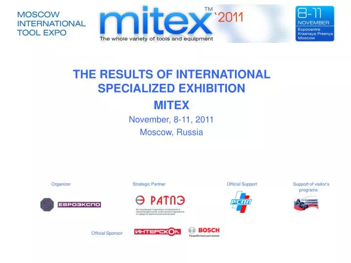 the results of international specialized exhibition mitex november 8 11 201 1 moscow russia