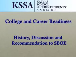 History, Discussion and Recommendation to SBOE