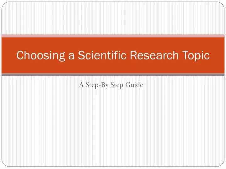 choosing a scientific research topic