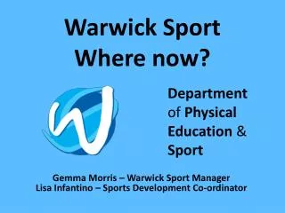 Warwick Sport Where now?