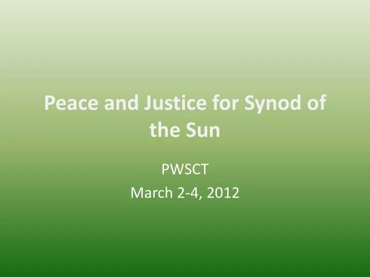 peace and justice for synod of the sun