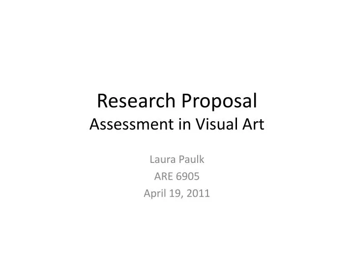 research proposal assessment in visual art