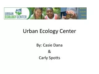 Urban Ecology Center