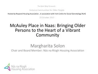 McAuley Place in Naas: Bringing Older Persons to the Heart of a Vibrant Community Margharita Solon
