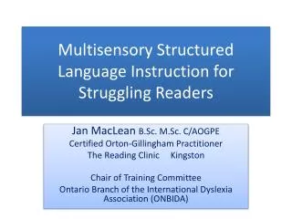 Multisensory Structured Language Instruction for Struggling Readers