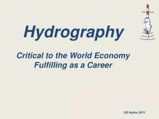 Hydrography Critical to the World Economy Fulfilling as a Career