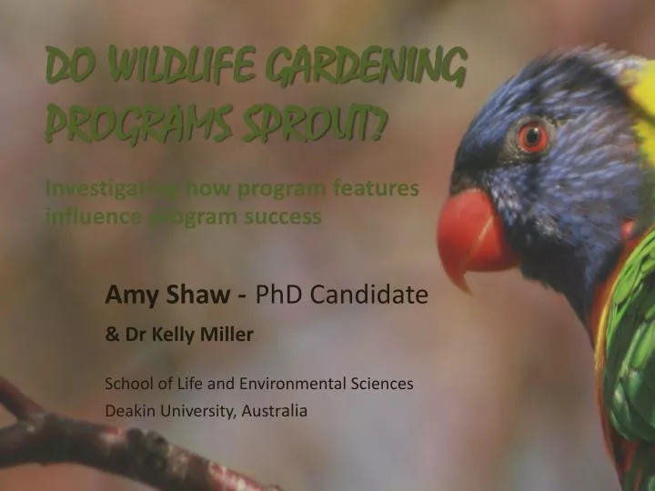 do wildlife gardening programs sprout investigating how program features influence program success