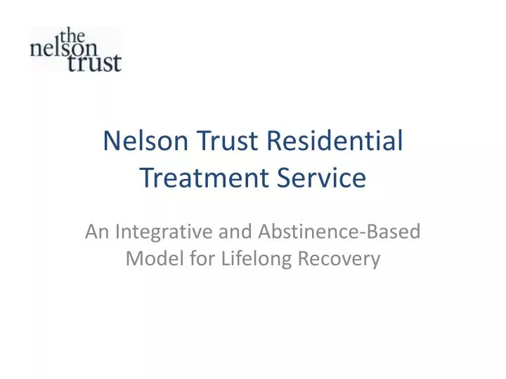 nelson trust residential treatment service