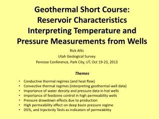 Geothermal Short Course: Reservoir Characteristics Interpreting Temperature and Pressure Measurements from Wells